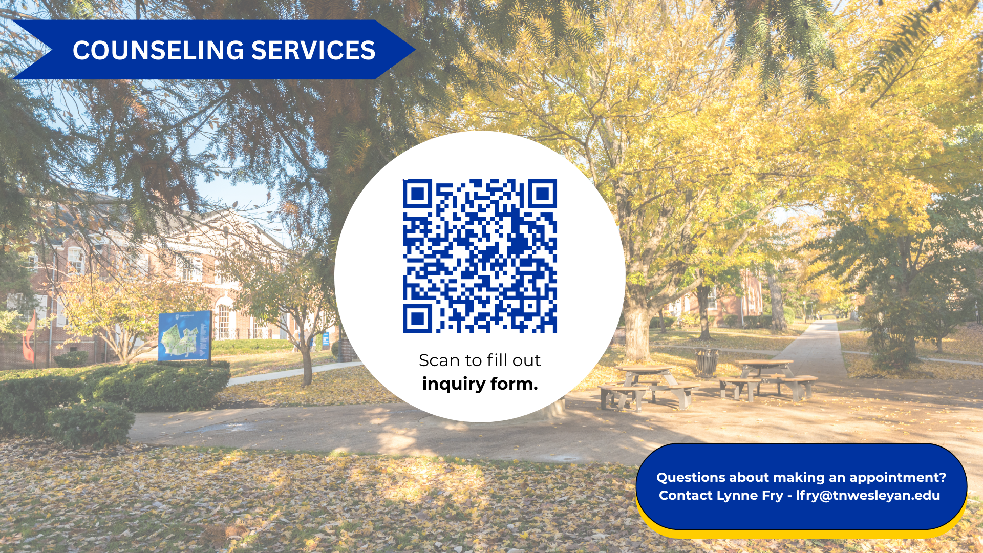 Banner for Counseling Services with a blue arrow logo and a central QR code to fill out an inquiry form; outdoor campus scene in autumn.