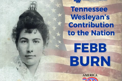 Black-and-white portrait of a woman overlaid with the American flag and bold blue text about Tennessee Wesleyan University's contribution to the nation. (informational)